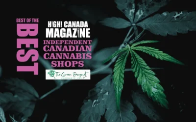 We’re Featured Among Canada’s Top Independent Cannabis Store – High Canada Magazine